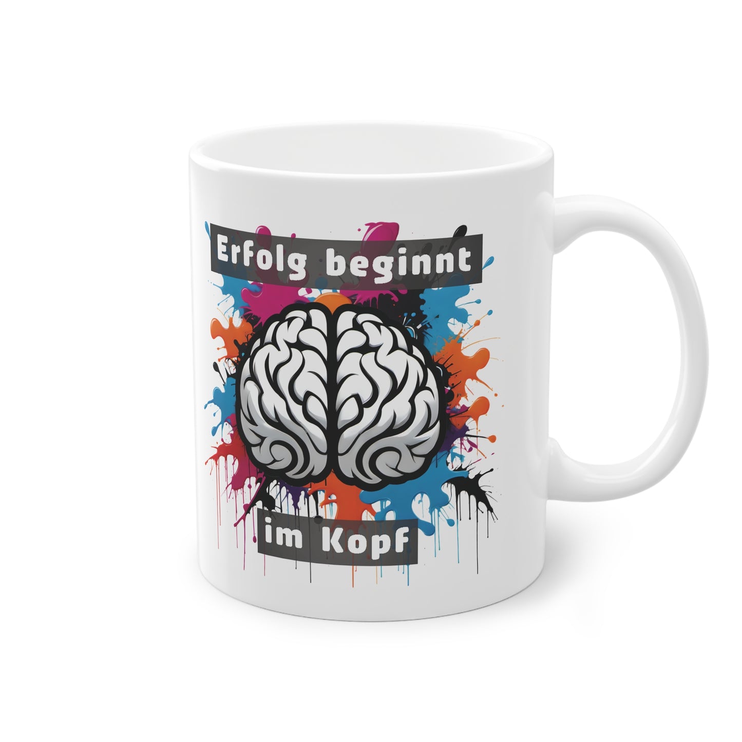 Erfolg beginnt im Kopf - Tasse