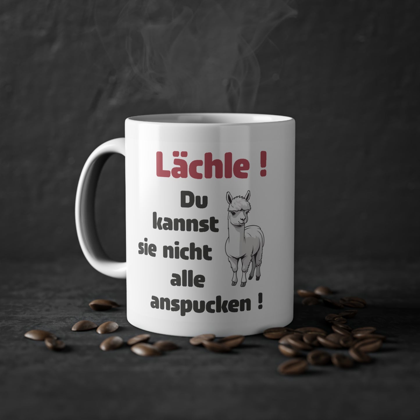 Alpaka-Tasse - Lächle! Du kannst sie nicht alle anspucken