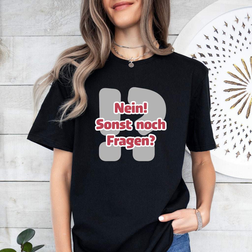 Nein! Sonst noch Fragen? Softstyle T-Shirt (Unisex)